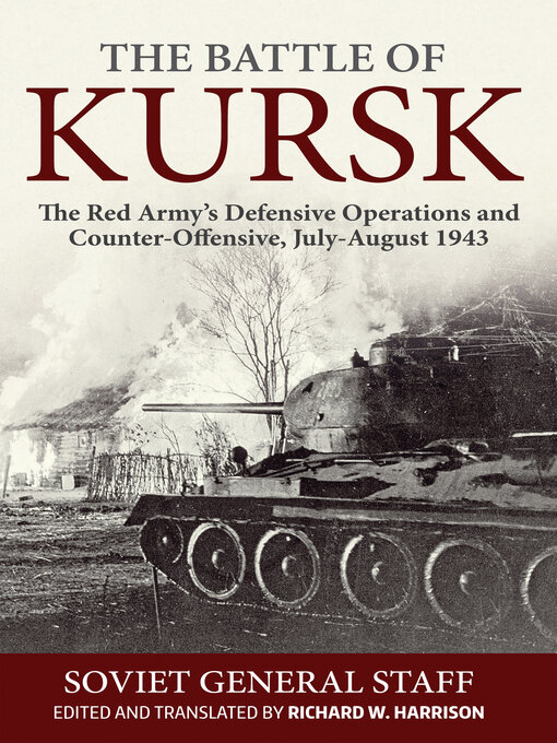 Title details for The Battle of Kursk by Richard Harrison - Wait list